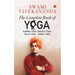 The Complete Book of Yoga: Karma Yoga, Bhakti Yoga, Raja Yoga, Jnana Yoga