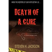 Death of a Cure