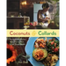 Coconuts and Collards: Recipes and Stories from Puerto Rico to the Deep South