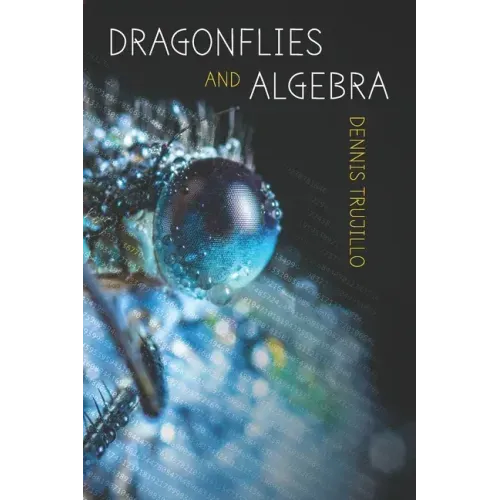 Dragonflies and Algebra
