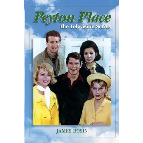 Peyton Place: The Television Series (Revised Edition)