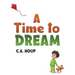 A Time to Dream