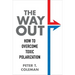 The Way Out: How to Overcome Toxic Polarization
