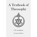 A Textbook of Theosophy