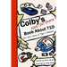 Colby's Not-So-Scary Book About T1D: One Kid's Story of Type 1 Diabetes