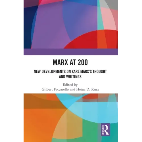 Marx at 200: New Developments on Karl Marx's Thought and Writings