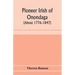 Pioneer Irish of Onondaga (about 1776-1847)
