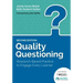 Quality Questioning: Research-Based Practice to Engage Every Learner