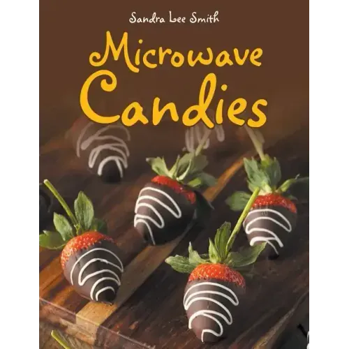 Microwave Candies
