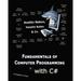 Fundamentals of Computer Programming with C#: Programming Principles, Object-Oriented Programming, Data Structures
