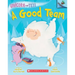 A Good Team: An Acorn Book (Unicorn and Yeti #2): Volume 2