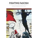 Fighting Fascism: Anti-fascism, Free Speech and Political Violence