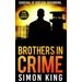 Brothers in Crime: Survival is just the beginning.