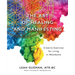 The Art of Healing and Manifesting: Creative Exercises for Living in Abundance