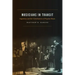 Musicians in Transit: Argentina and the Globalization of Popular Music