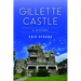 Gillette Castle: A History