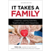 It Takes a Family: Creating Lasting Sobriety, Togetherness, and Happiness