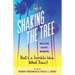 Shaking the Tree - brazen. short. memoir. (Vol. 4): That's a Terrible Idea. What Time?
