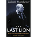 Last Lion, The: Winston Spencer Churchill Alone 1932-1940 - Volume 2