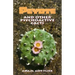 Peyote and Other Psychoactive Cacti