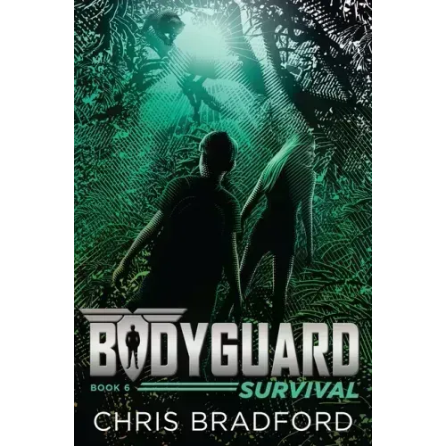 Bodyguard: Survival (Book 6)
