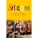 Sitcom: A History in 24 Episodes from I Love Lucy to Community