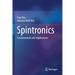 Spintronics: Fundamentals and Applications