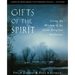Gifts of the Spirit: Living the Wisdom of the Great Religious Traditions