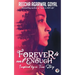 Forever is not enough
