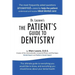 Dr. Lazare's the Patient's Guide to Dentistry