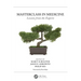 Masterclass in Medicine: Lessons from the Experts