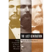 The Last Generation: Young Virginians in Peace, War, and Reunion