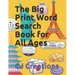 The Big Print Word Search Book for All Ages