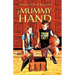 The Mummy Hand