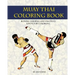 Muay Thai Coloring Book: Boxing doodle and photo design for coloring (Thai Fight and Boxing)