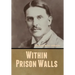 Within Prison Walls