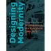 Designing Modernity: Architecture in the Arab World 1945-1973