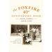 The Foxfire 40th Anniversary Book: Faith, Family, and the Land