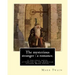 The mysterious stranger: a romance. By: Mark Twain, illustrated By: N. C. Wyeth: The Mysterious Stranger is the final novel attempted by the Am