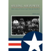 Selling Air Power: Military Aviation and American Popular Culture After World War II Volume 124