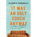 It Was an Ugly Couch Anyway: And Other Thoughts on Moving Forward