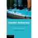 Counter-Democracy: Politics in an Age of Distrust