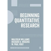 Beginning Quantitative Research