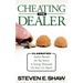 Cheating the Dealer: Classified: Author Reveals the Top Secrets to Saving Thousands on Your Car Repair