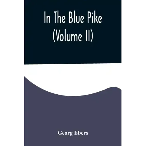 In The Blue Pike (Volume II)