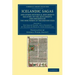 Icelandic Sagas and Other Historical Documents Relating to the Settlements and Descents of the Northmen of the British Isles - Volume 4