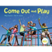 Come Out and Play: A Global Journey
