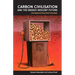 Carbon Civilisation and the Energy Descent Future: Life Beyond this Brief Anomaly