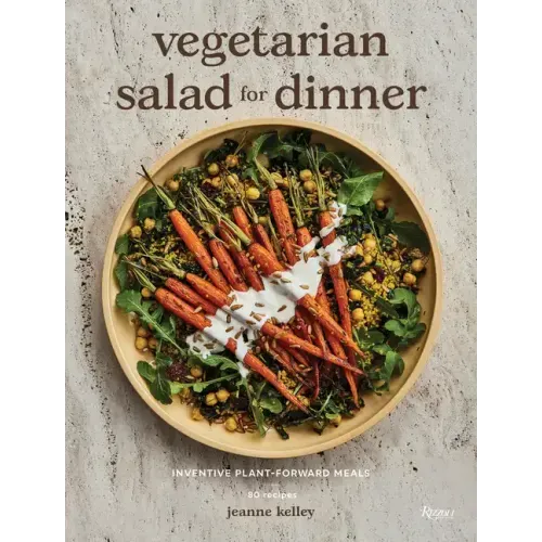 Vegetarian Salad for Dinner: Inventive Plant-Forward Meals