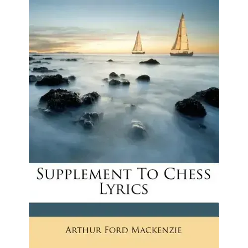 Supplement to Chess Lyrics